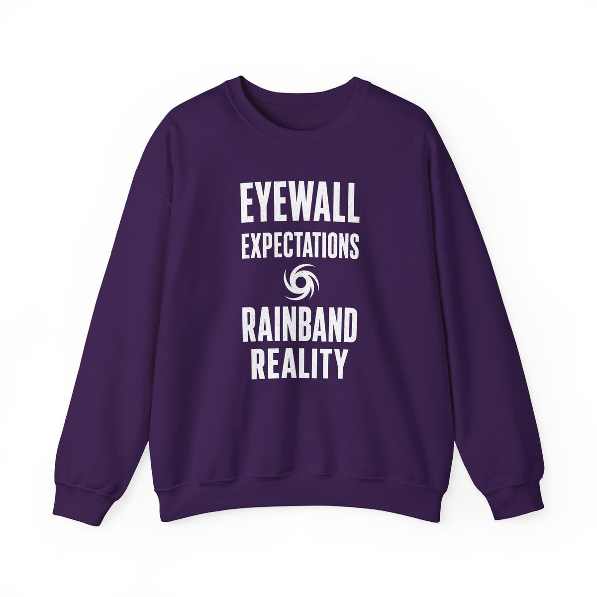 Eyewall Expectations Rainband Reality Crewneck