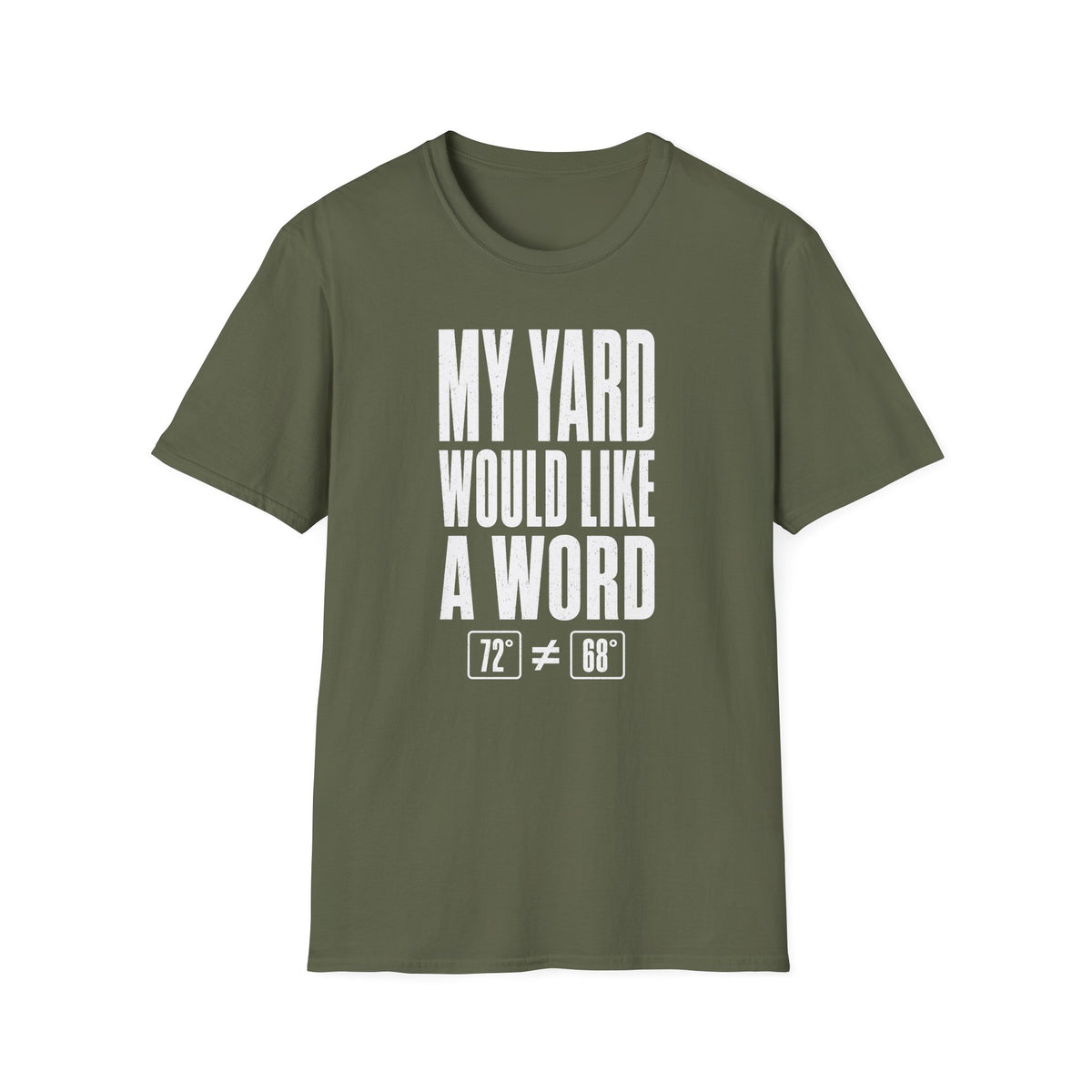 My Yard Would Like a Word T-Shirt