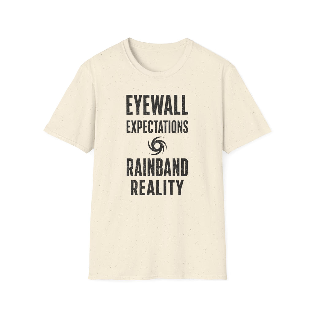 Eyewall Expectations Rainband Reality T-Shirt