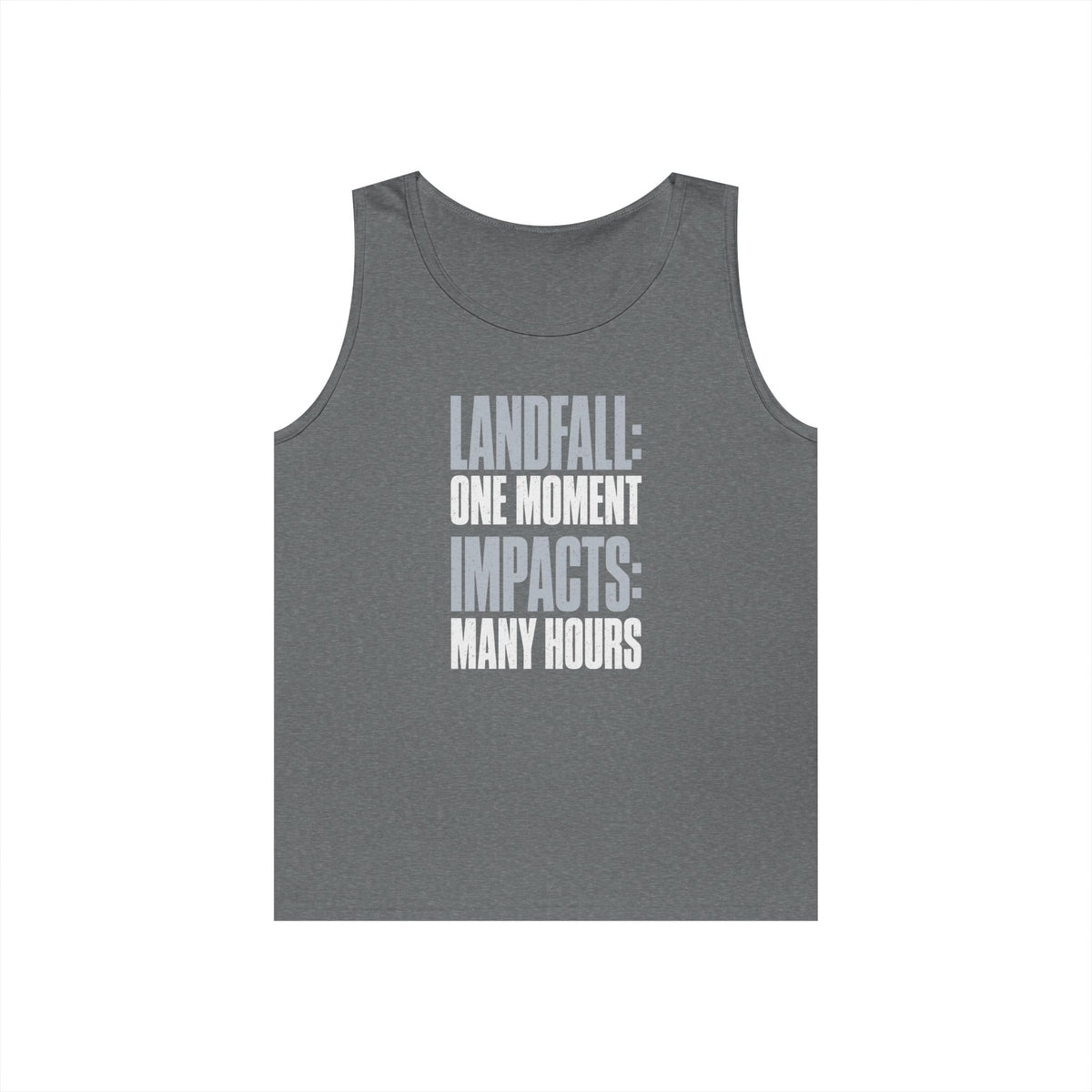 Landfall: One Moment Impacts: Many Hours Tank Top