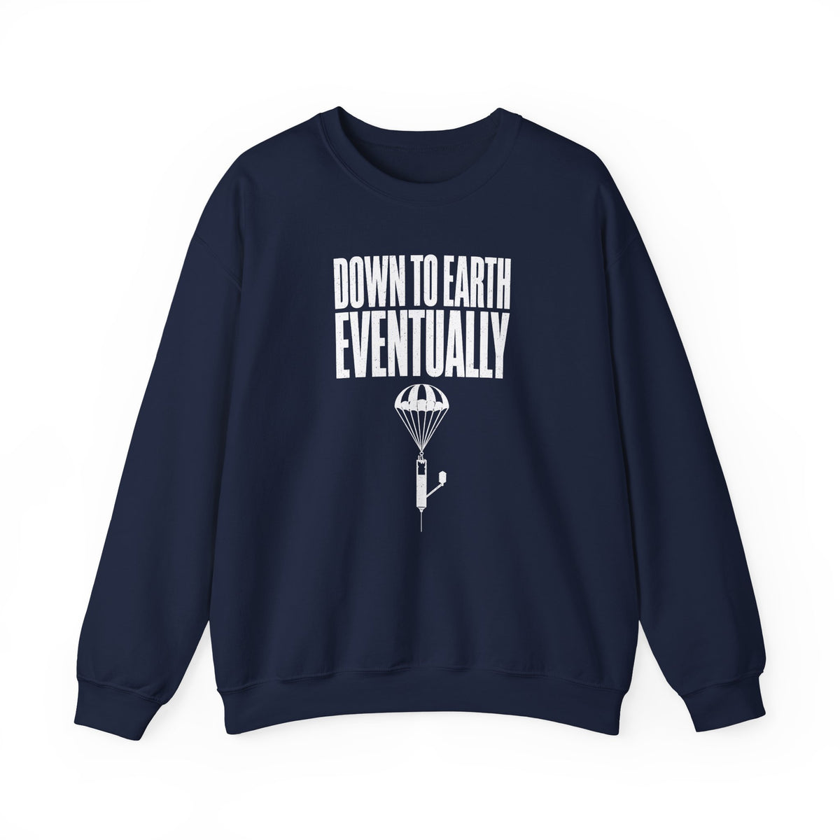 Down to Earth, Eventually Crewneck