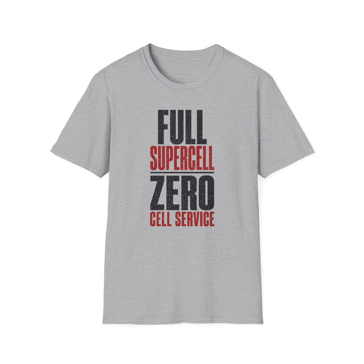 Full Supercell, Zero Cell Service T-Shirt