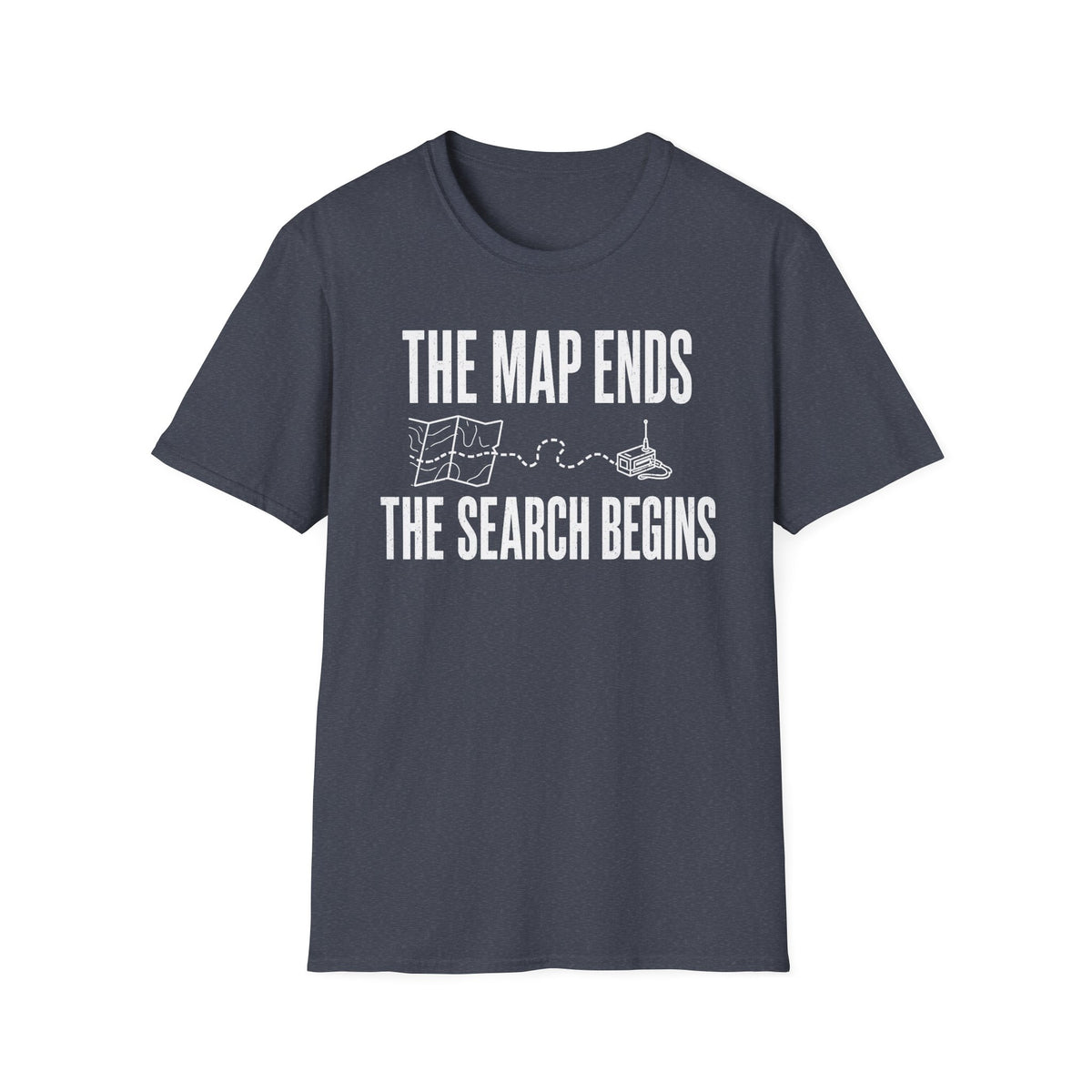 The Map Ends, the Search Begins T-Shirt