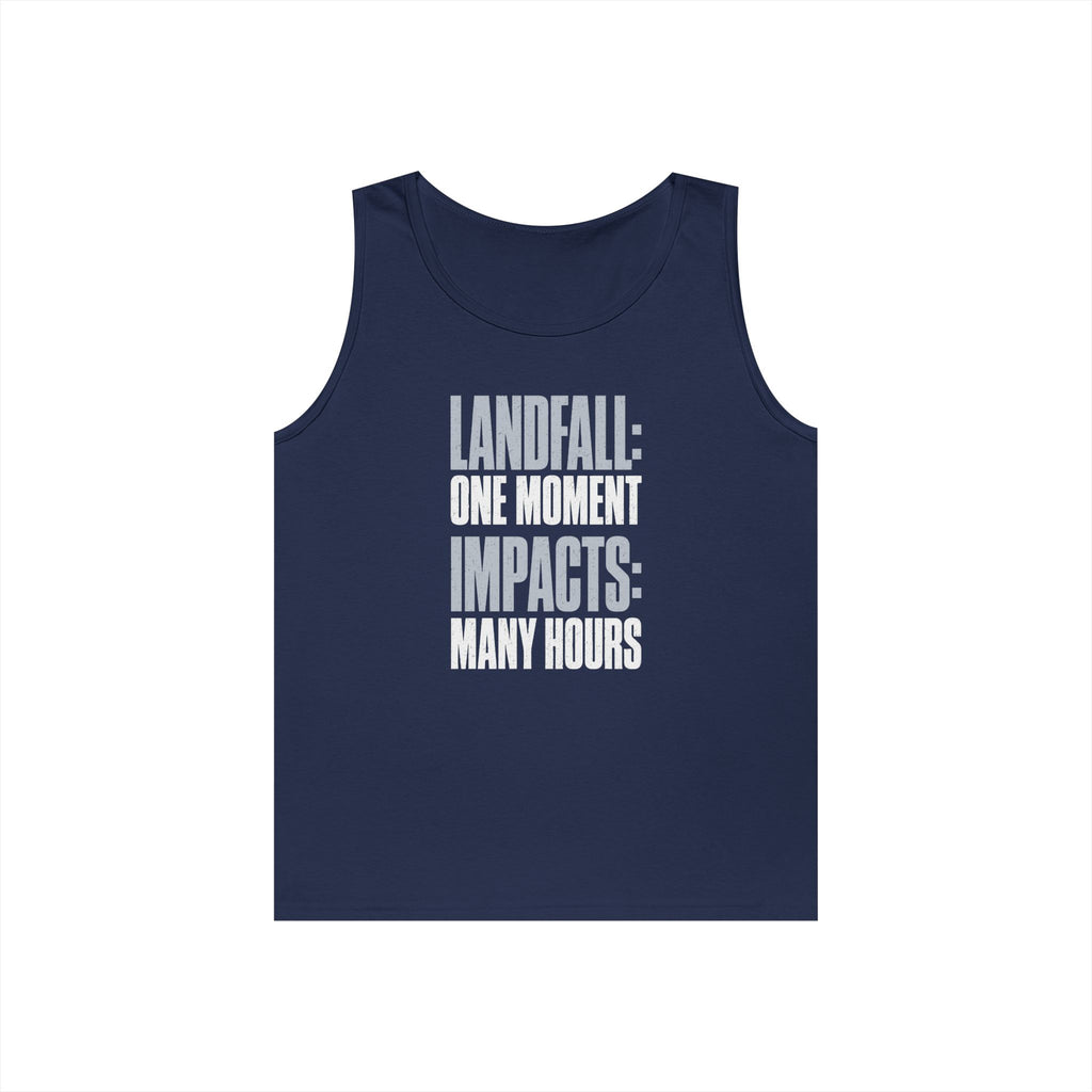 Landfall: One Moment Impacts: Many Hours Tank Top
