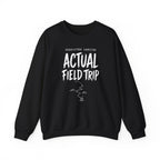 Predicted Landing Actual Field Trip Crewneck
