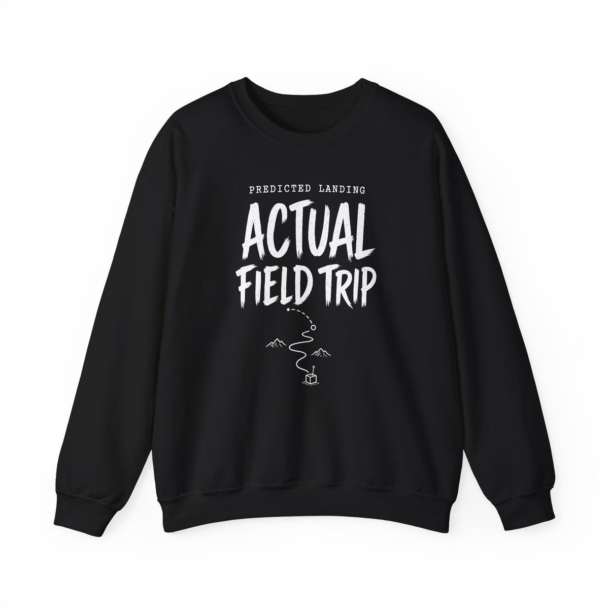 Predicted Landing Actual Field Trip Crewneck