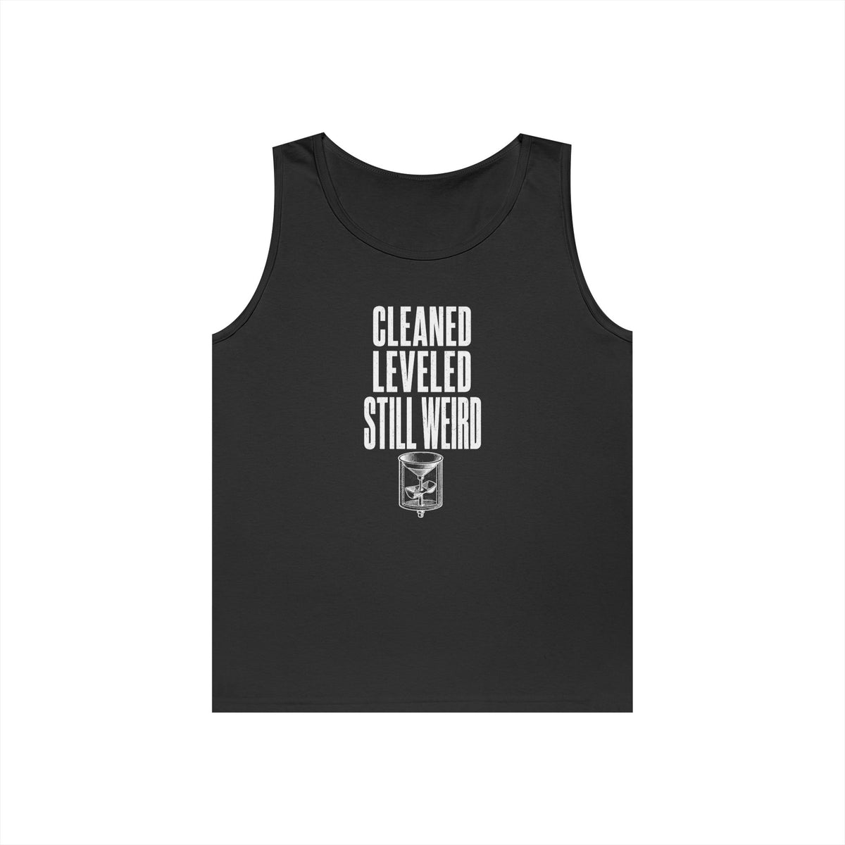 Cleaned Leveled Still Weird Tank Top
