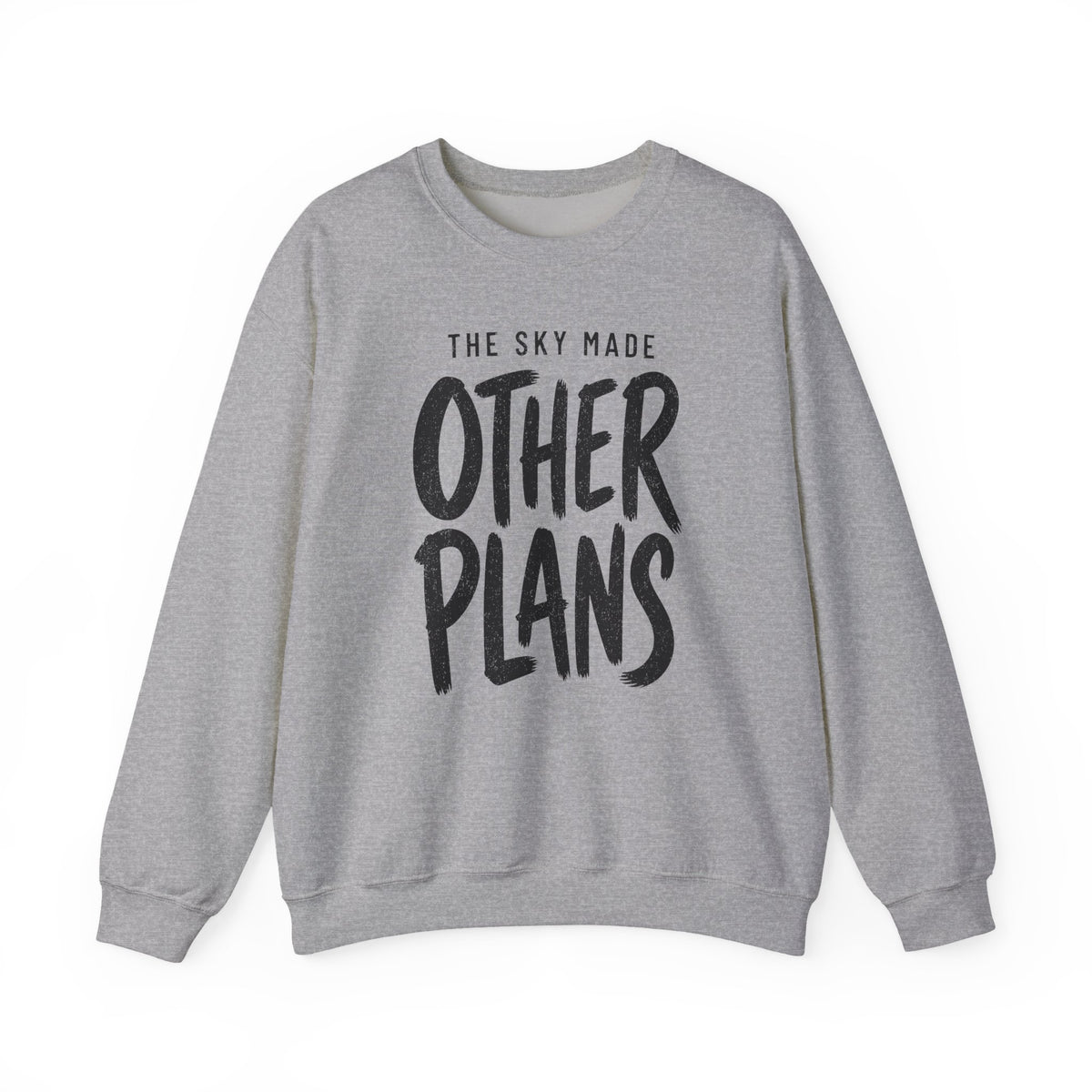 The Sky Made Other Plans Crewneck