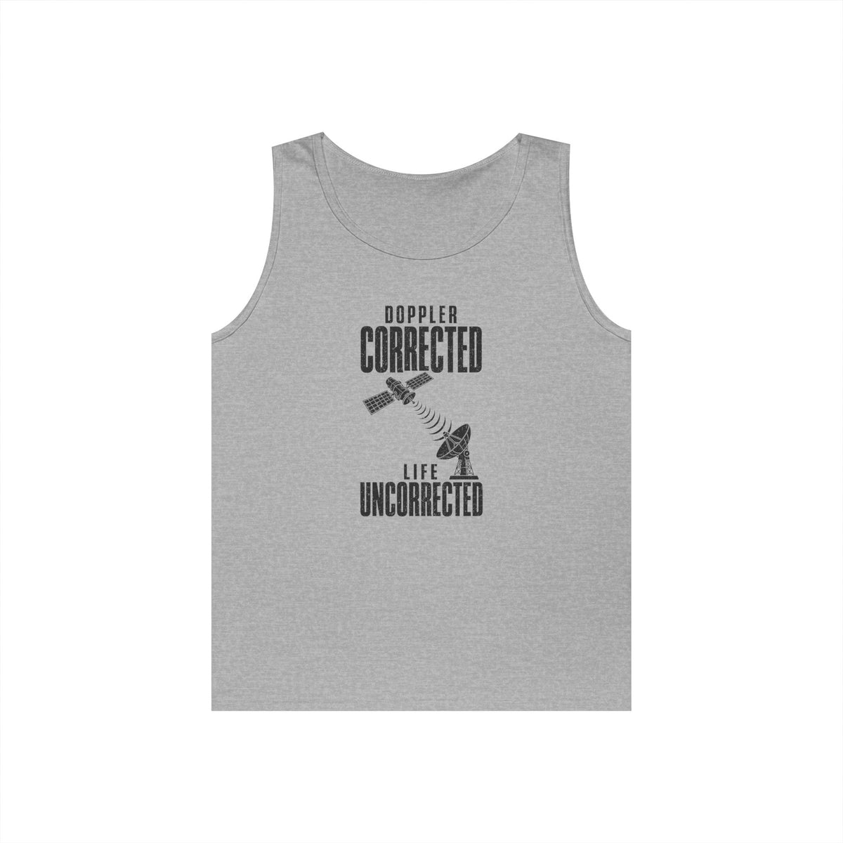 Doppler Corrected Life Uncorrected Tank Top