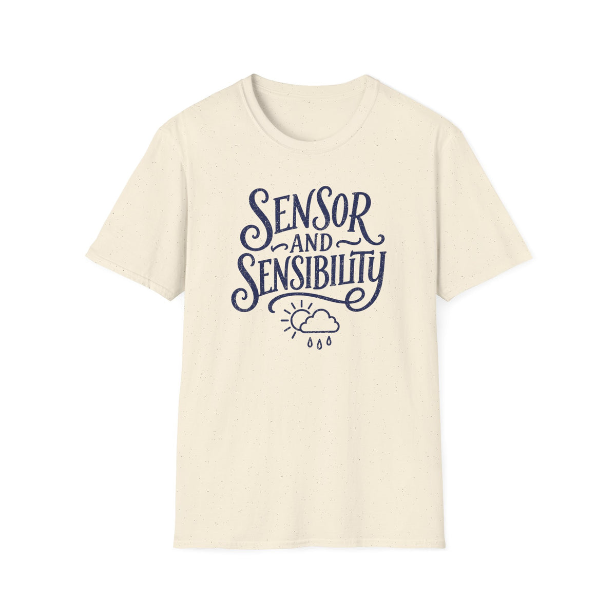 Sensor and Sensibility T-Shirt