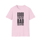 Good Structure Bad Road Options T-Shirt
