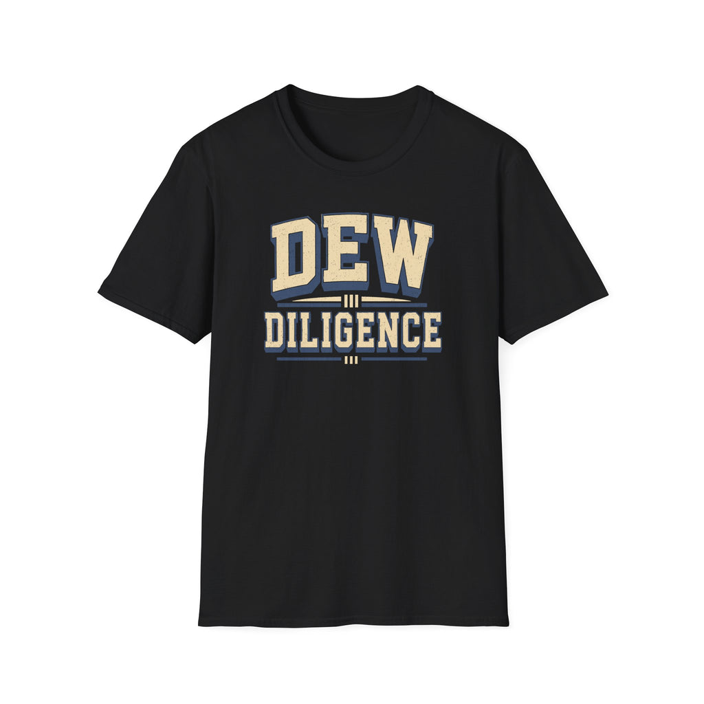 Dew Diligence T-Shirt