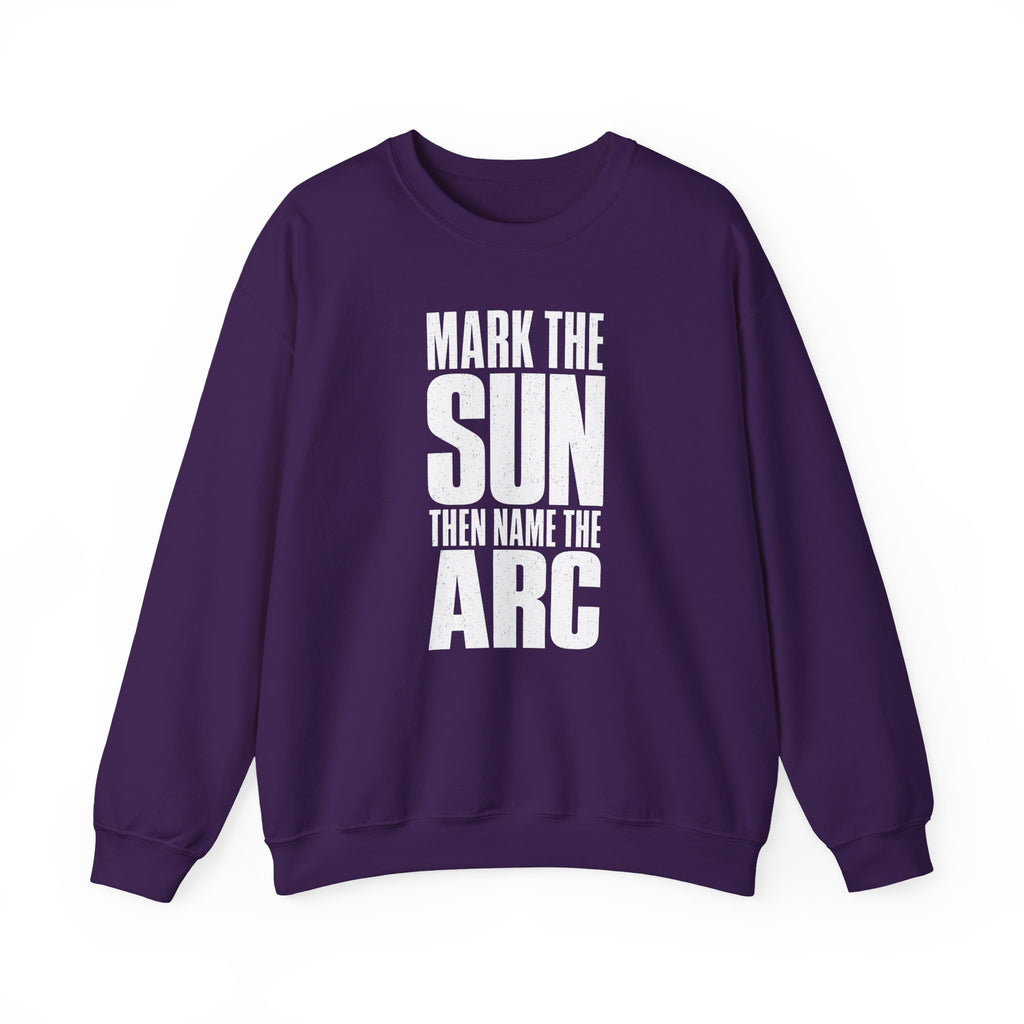 Mark the Sun Then Name the Arc Crewneck