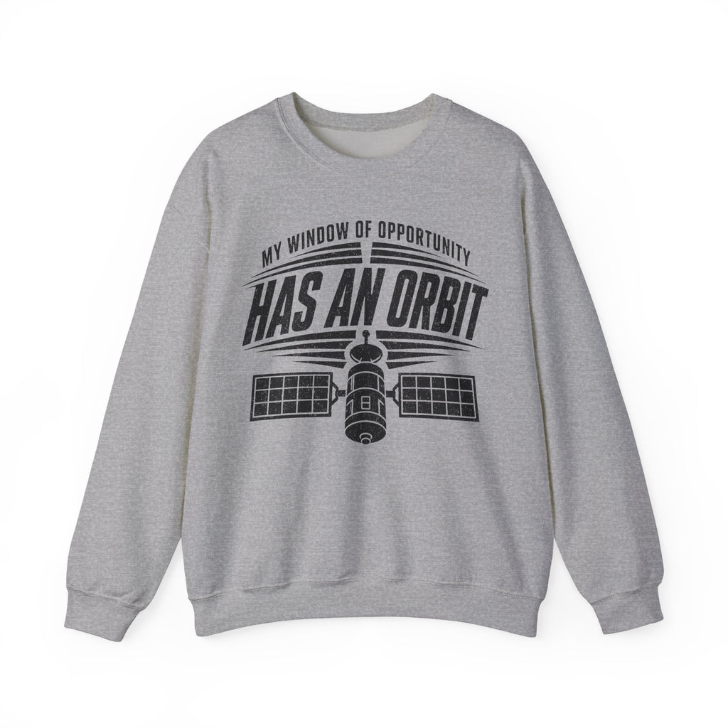 My Window of Opportunity Has an Orbit Crewneck