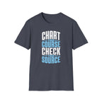 Chart Your Course Check Your Source T-Shirt