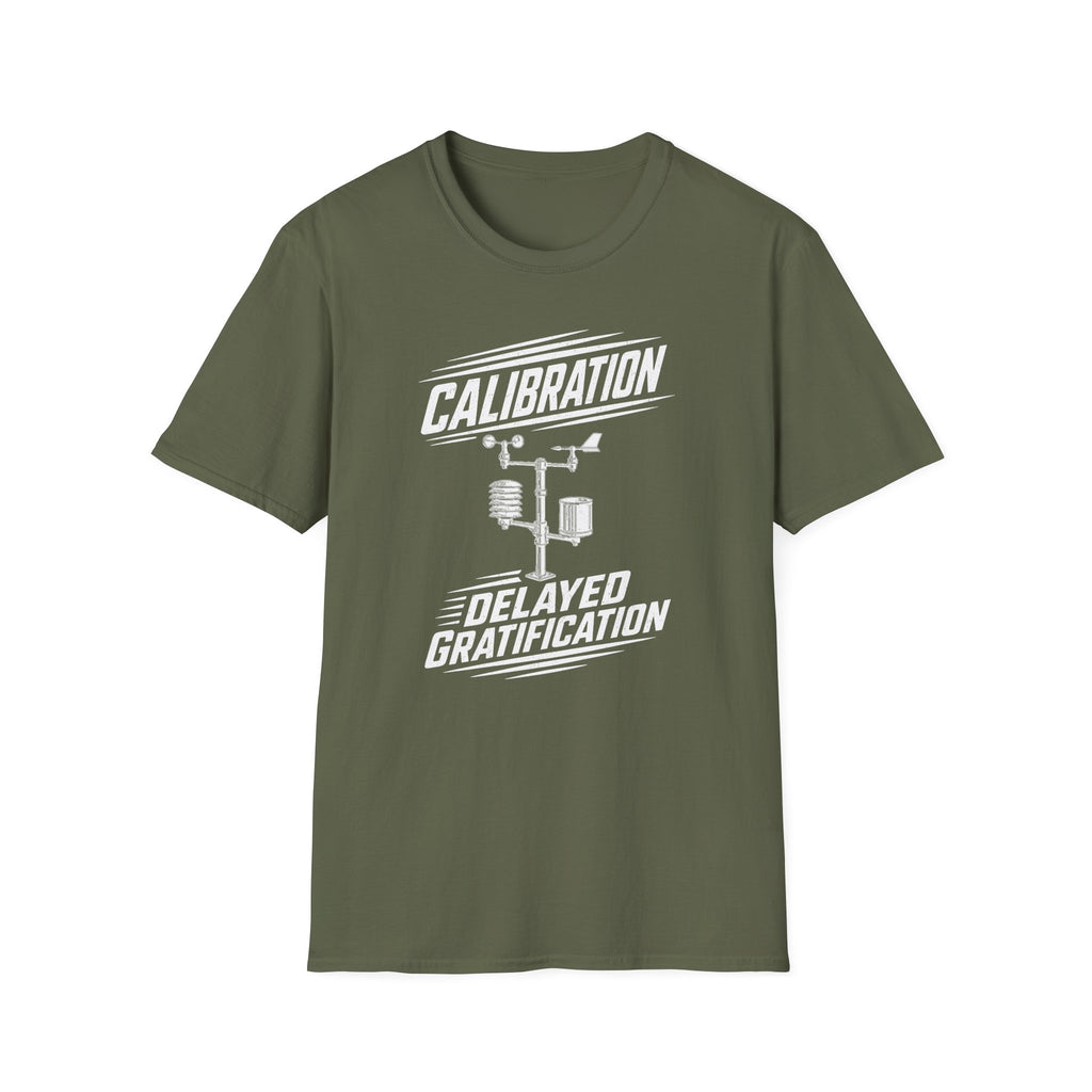 Calibration Delayed Gratification T-Shirt