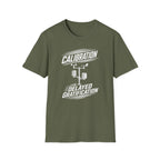 Calibration Delayed Gratification T-Shirt