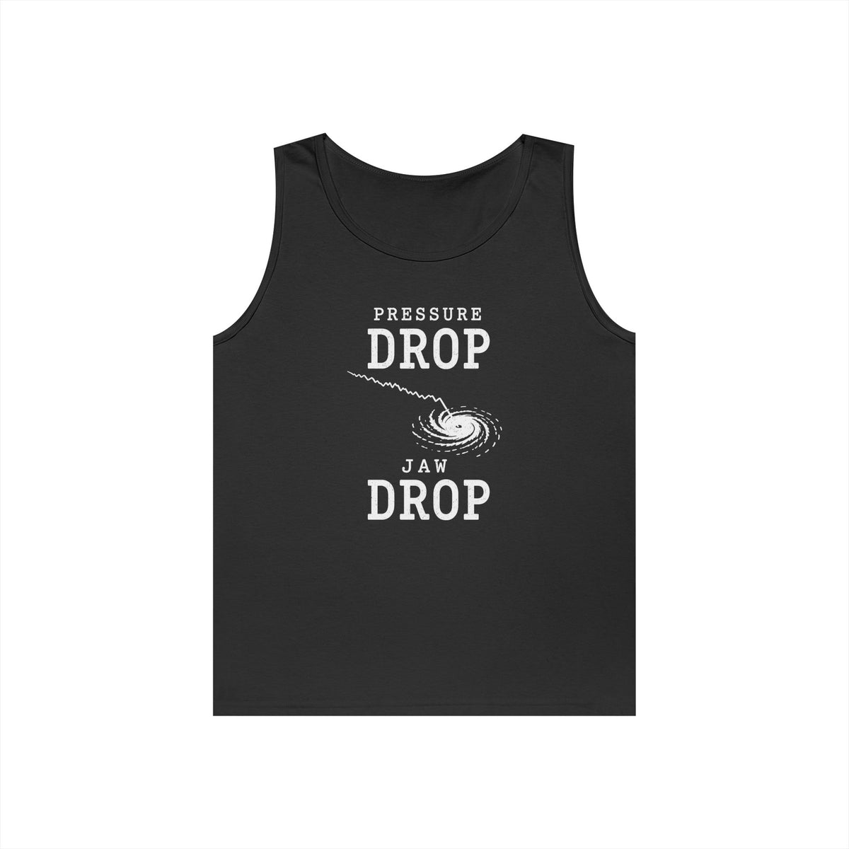 Pressure Drop Jaw Drop Tank Top