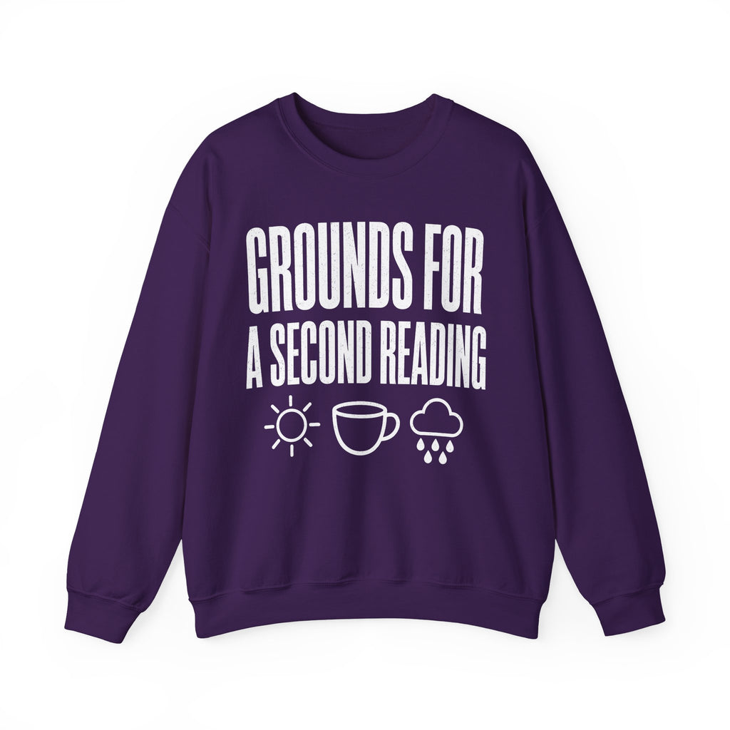 Grounds for a Second Reading Crewneck