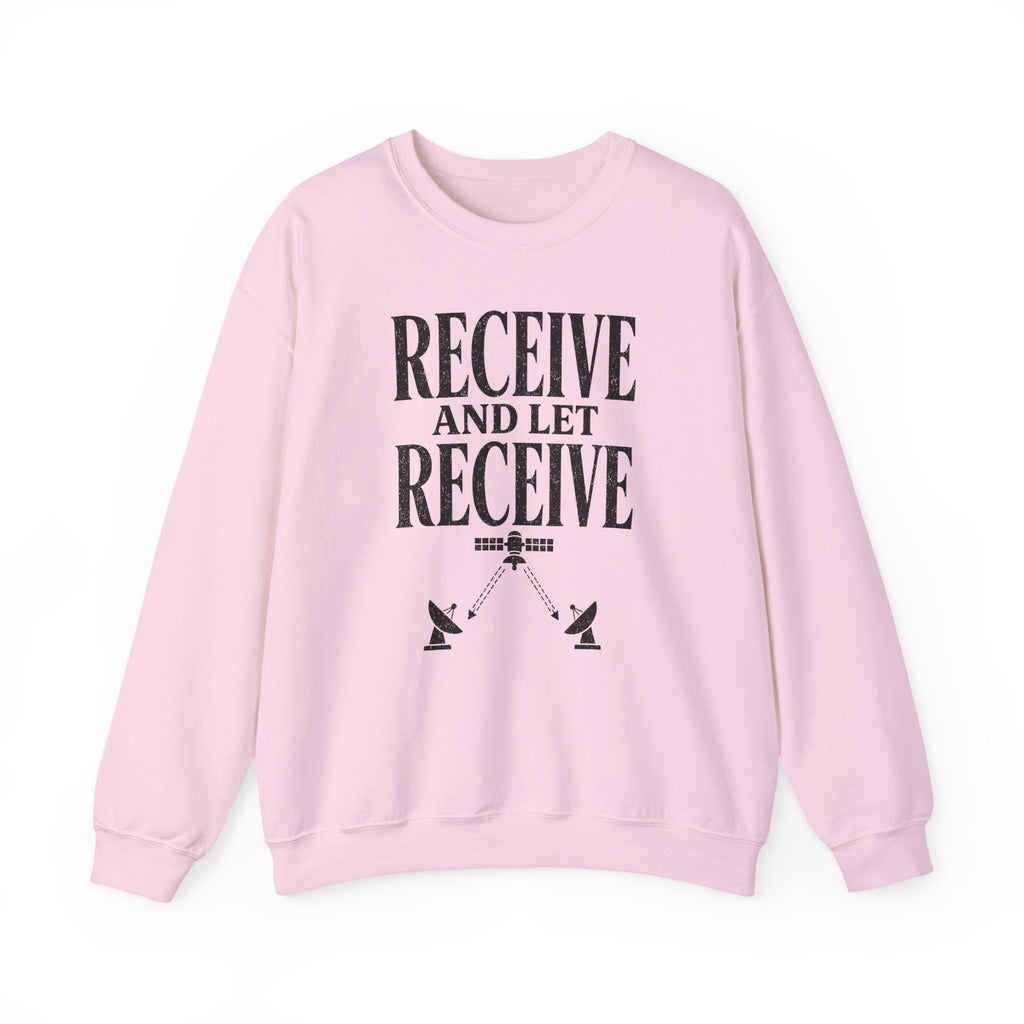 Receive and Let Receive Crewneck