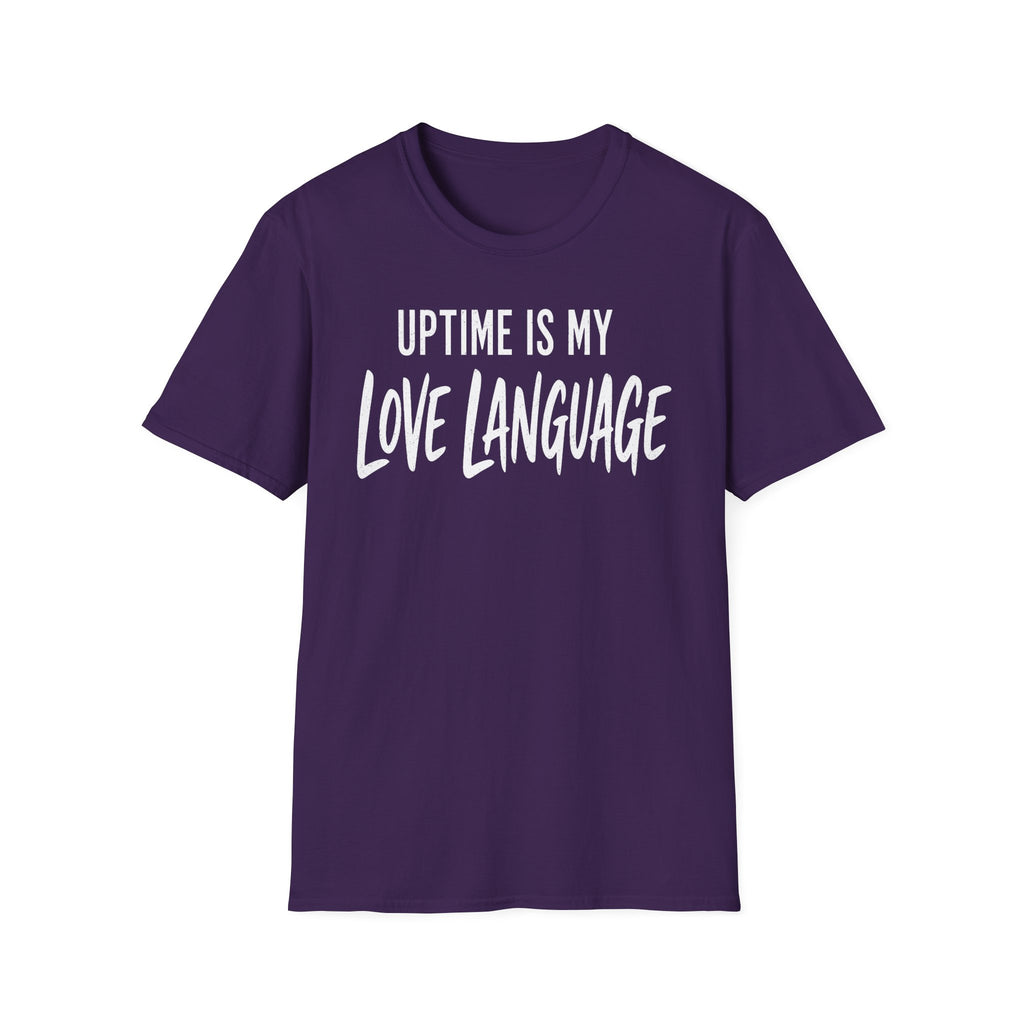 Uptime Is My Love Language T-Shirt