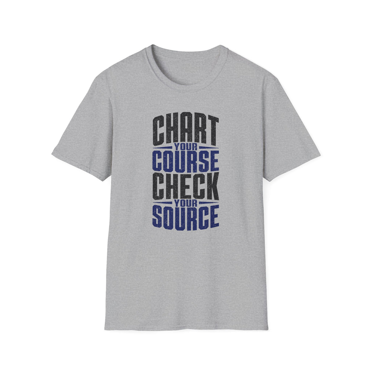 Chart Your Course Check Your Source T-Shirt