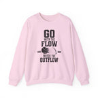Go with the Flow Watch the Outflow Crewneck