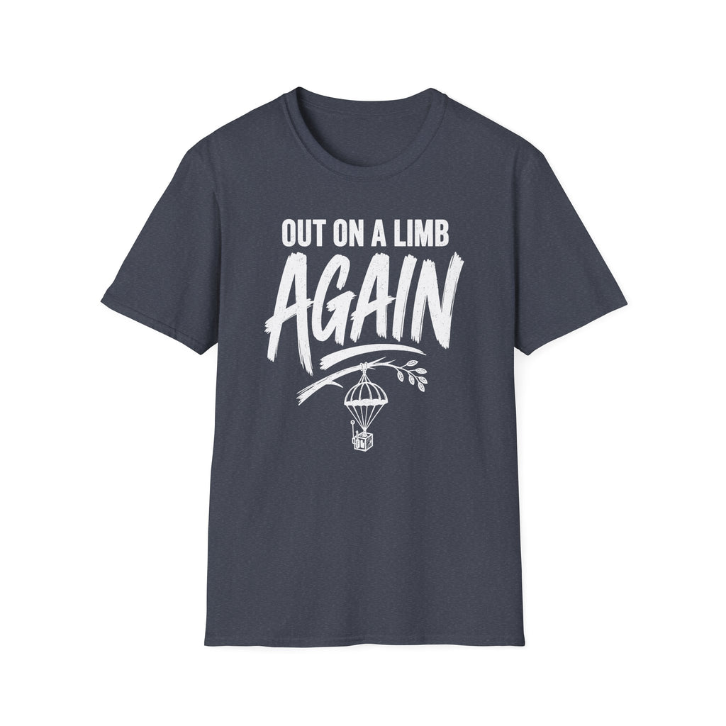 Out on a Limb Again T-Shirt