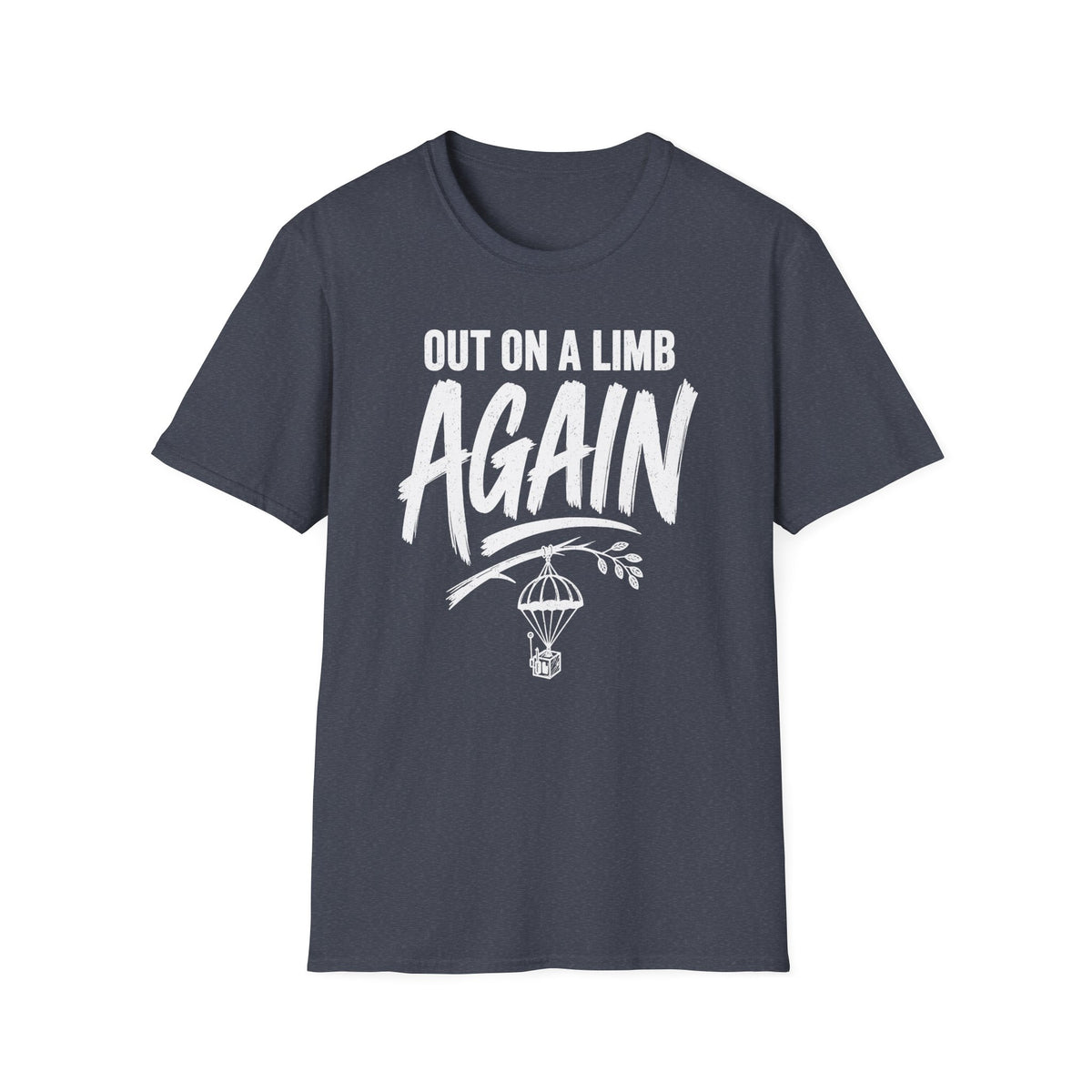 Out on a Limb Again T-Shirt