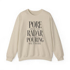 Pore Over the Radar Pouring Outside Crewneck