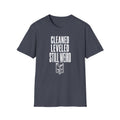 Cleaned Leveled Still Weird T-Shirt