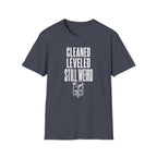 Cleaned Leveled Still Weird T-Shirt