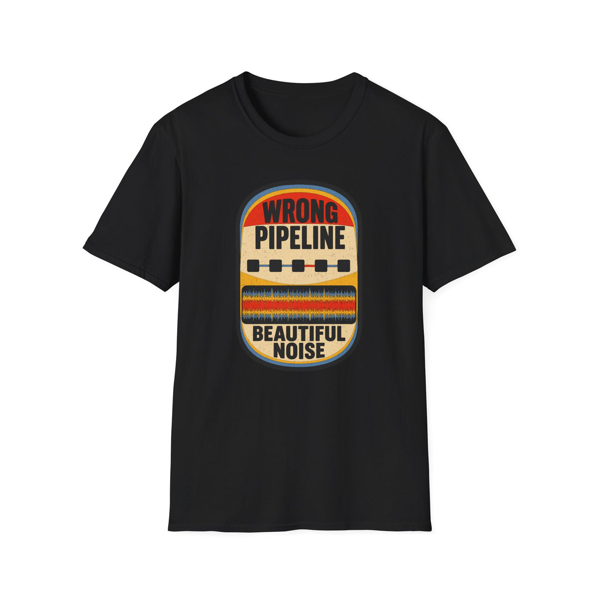 Wrong Pipeline Beautiful Noise T-Shirt