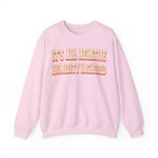 It's All Relative Humidity Included Crewneck