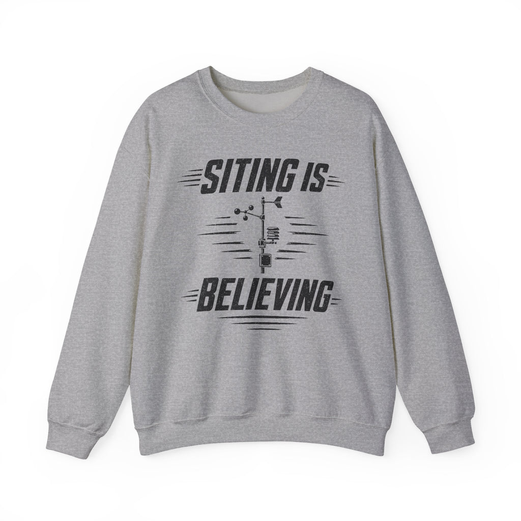 Siting Is Believing Crewneck