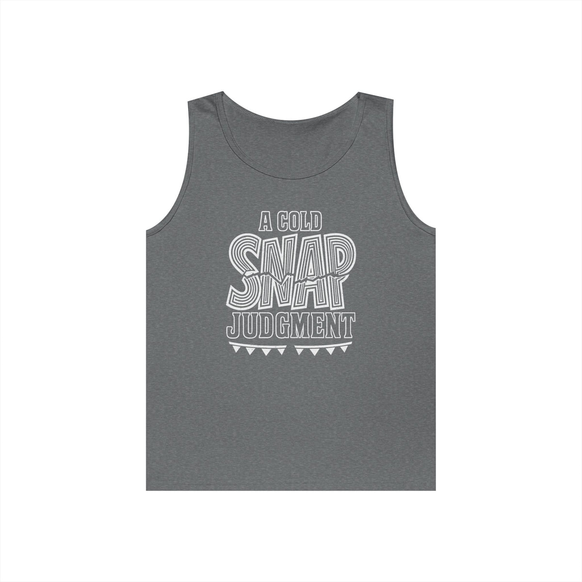 A Cold Snap Judgment Tank Top
