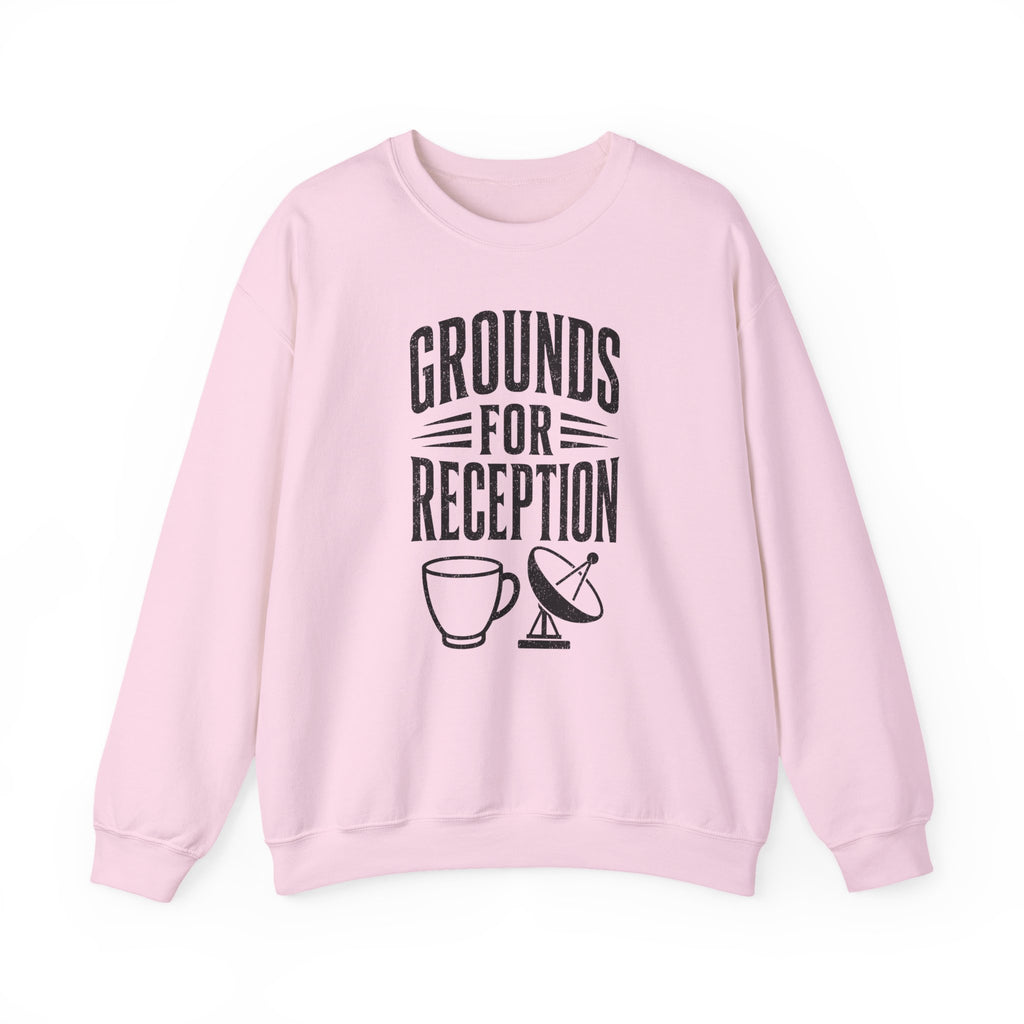 Grounds for Reception Crewneck