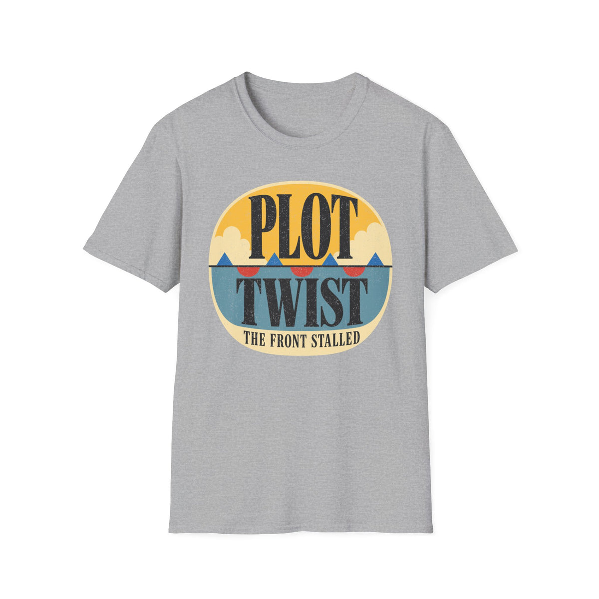 Plot Twist, the Front Stalled T-Shirt