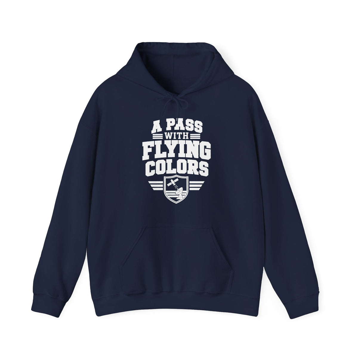 A Pass with Flying Colors Hoodie