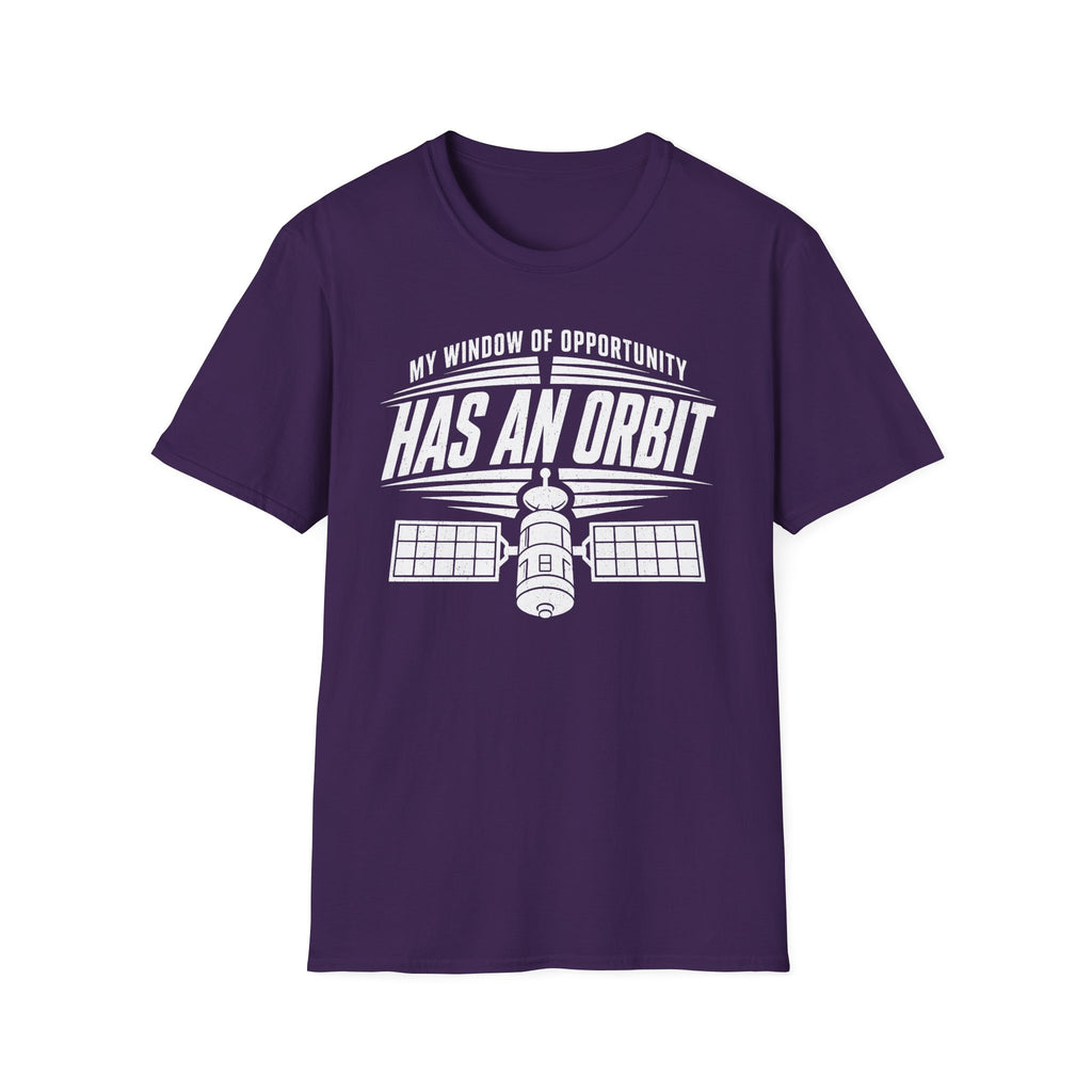 My Window of Opportunity Has an Orbit T-Shirt