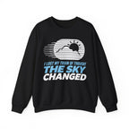 I Lost My Train of Thought The Sky Changed Crewneck