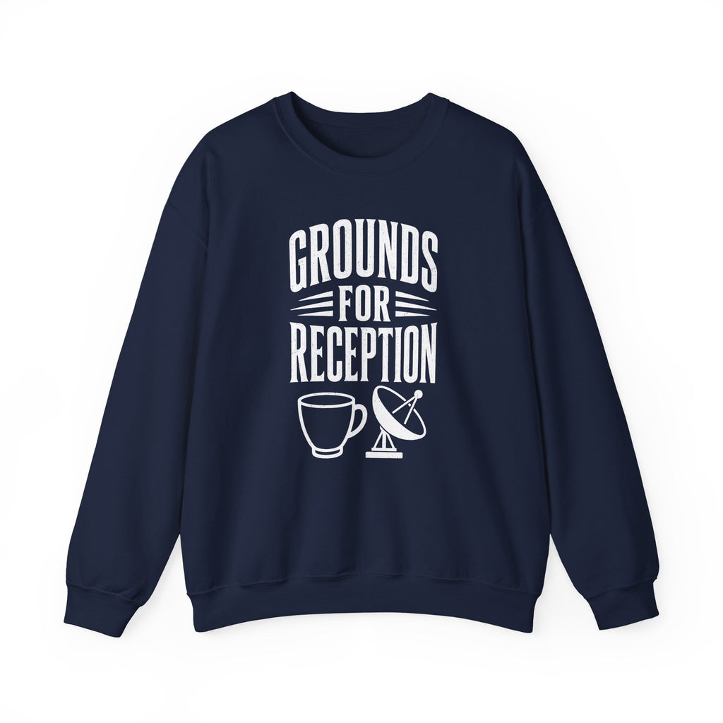 Grounds for Reception Crewneck