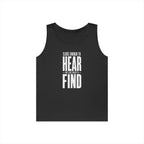 Close Enough to Hear Not Close Enough to Find Tank Top