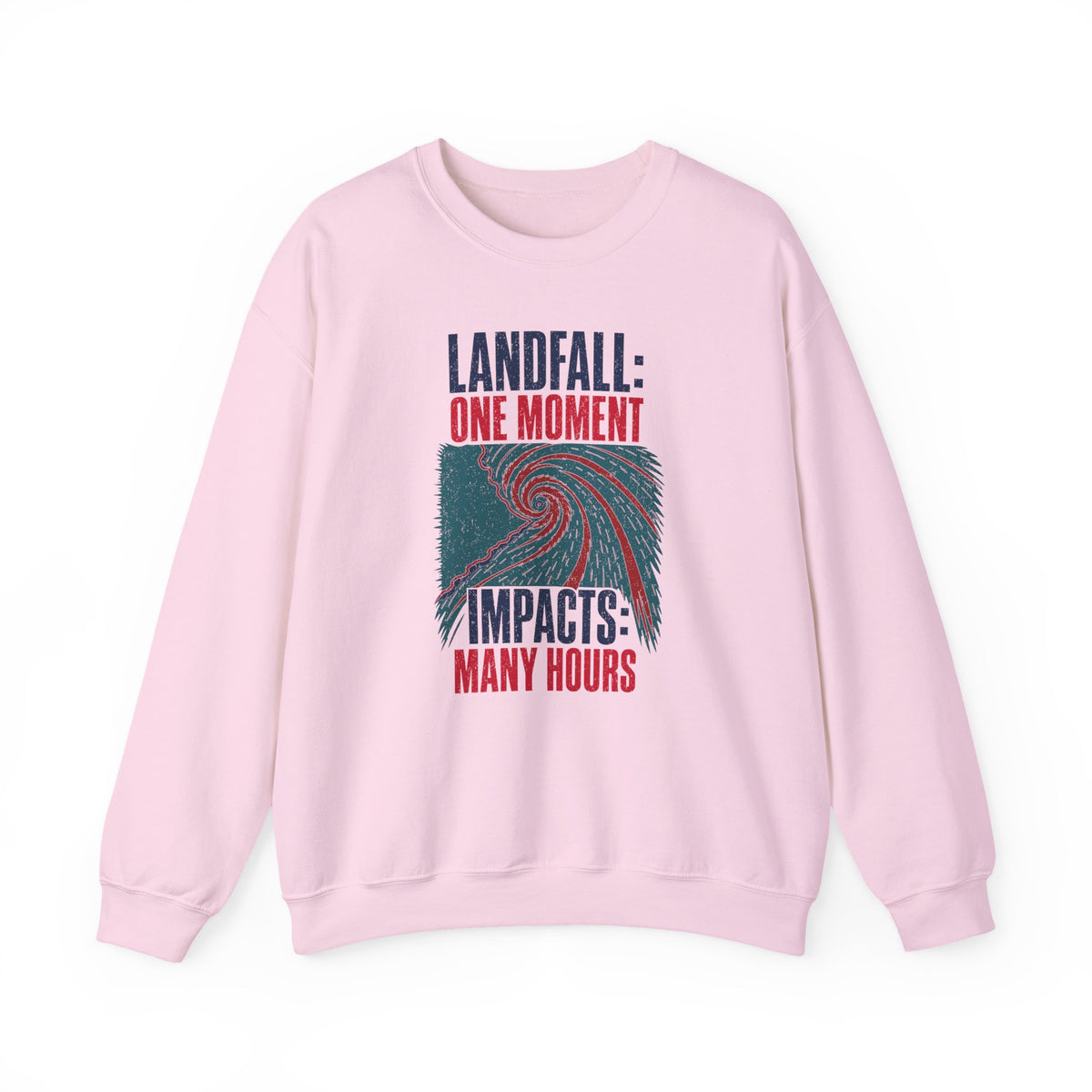 Landfall One Moment Impacts Many Hours Crewneck