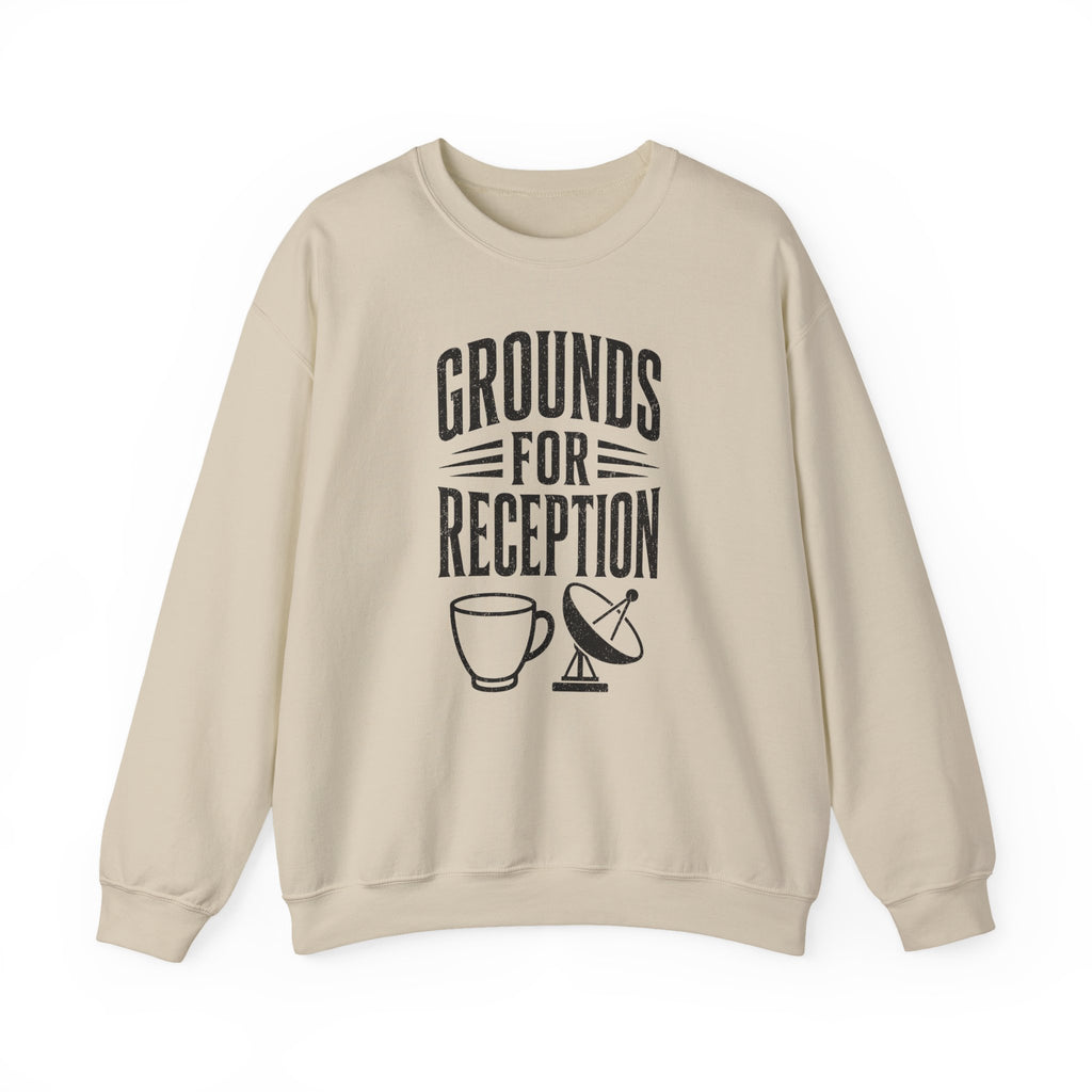 Grounds for Reception Crewneck