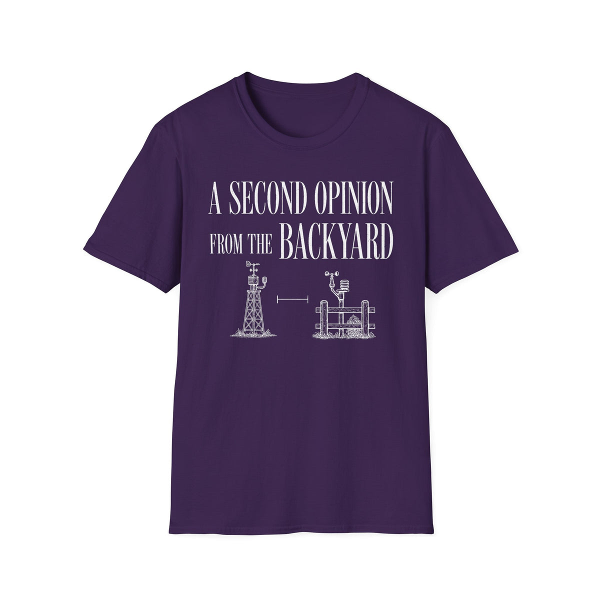 A Second Opinion From the Backyard T-Shirt