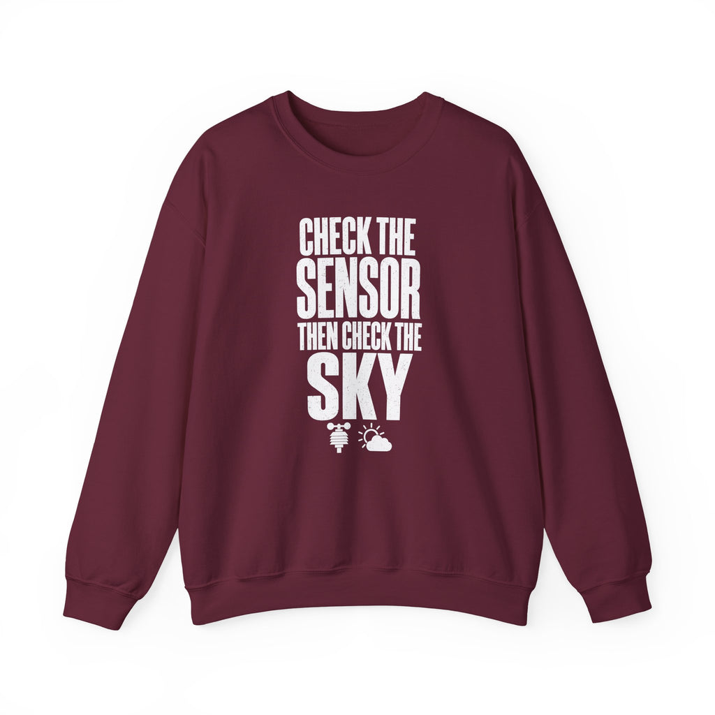 Check the Sensor Then Check the Sky Crewneck