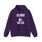 Last Contact First Clue Hoodie