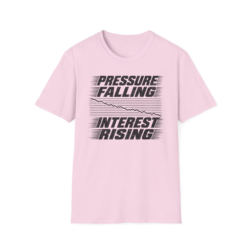 Pressure Falling Interest Rising T-Shirt