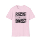 Pressure Falling Interest Rising T-Shirt